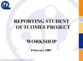 REPORTING STUDENT OUTCOMES PROJECT PowerPoint PPT Presentation