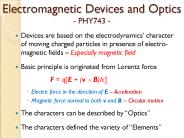 Electromagnetic Devices and Optics - PHY743 -