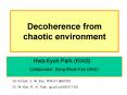 Decoherence from chaotic environment PowerPoint PPT Presentation