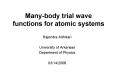 Manybody trial wave functions for atomic systems PowerPoint PPT Presentation