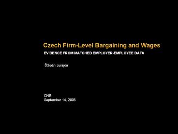 Czech FirmLevel Bargaining and Wages