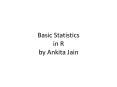Basic Statistics in R by Ankita Jain PowerPoint PPT Presentation