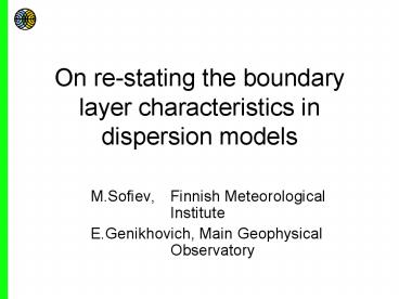 On restating the boundary layer characteristics in dispersion models