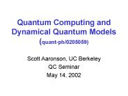 Quantum Computing and Dynamical Quantum Models (quant-ph/0205059)