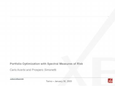 Portfolio Optimization with Spectral Measures of Risk
