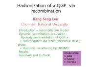 Hadronization of a QGP via recombination