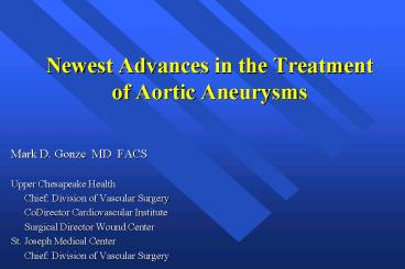 Newest Advances in the Treatment of Aortic Aneurysms