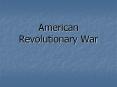 American Revolutionary War PowerPoint PPT Presentation