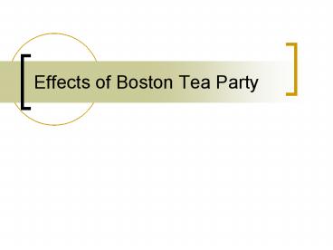 Effects of Boston Tea Party