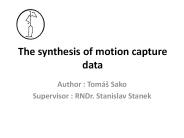The synthesis of motion capture data