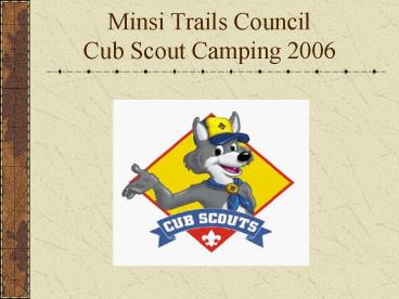 Minsi Trails Council Cub Scout Camping 2006