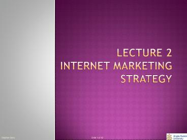 Lecture 2 Internet marketing strategy