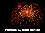 Particle System Design