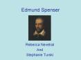 Edmund Spenser PowerPoint PPT Presentation