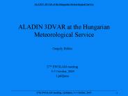 ALADIN 3DVAR at the Hungarian Meteorological Service