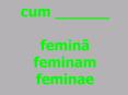 cum ______ femina feminam feminae PowerPoint PPT Presentation