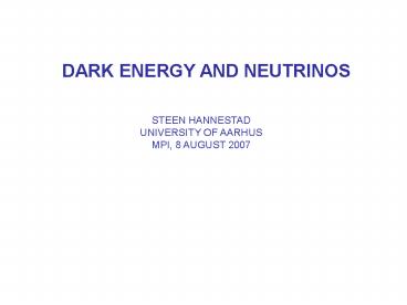 DARK ENERGY AND NEUTRINOS
