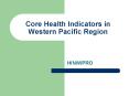Core Health Indicators in Western Pacific Region PowerPoint PPT Presentation