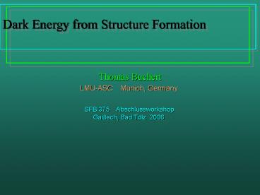 Dark Energy from Structure Formation