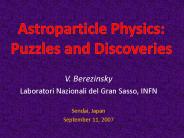 Astroparticle Physics: Puzzles and Discoveries