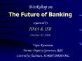 Workshop on The Future of Banking organized by HMA PowerPoint PPT Presentation