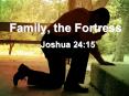 Family, the Fortress PowerPoint PPT Presentation