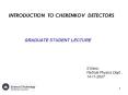 INTRODUCTION TO CHERENKOV DETECTORS PowerPoint PPT Presentation