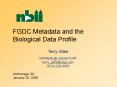 FGDC Metadata and the Biological Data Profile PowerPoint PPT Presentation