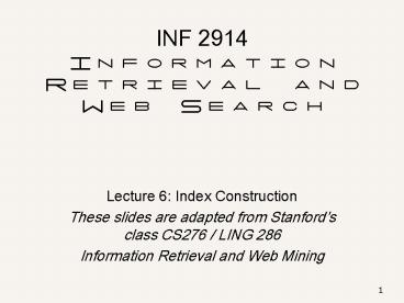 INF 2914 Information Retrieval and Web Search