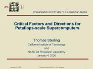 Critical Factors and Directions for Petaflopsscale Supercomputers