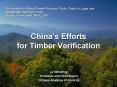 Chinas Efforts for Timber Verification PowerPoint PPT Presentation