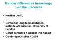 Gender differences in earnings over the lifecourse PowerPoint PPT Presentation