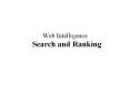 Web Intelligence  Search and Ranking PowerPoint PPT Presentation