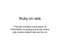 Ruby on rails PowerPoint PPT Presentation
