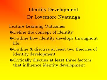 Identity Development Dr Lovemore Nyatanga