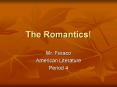 The Romantics PowerPoint PPT Presentation