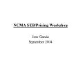 NCMA SEBPricing Workshop PowerPoint PPT Presentation