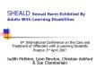 SHEALD Sexual Harm Exhibited By Adults With Learning Disabilities PowerPoint PPT Presentation