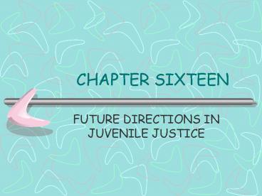 CHAPTER SIXTEEN