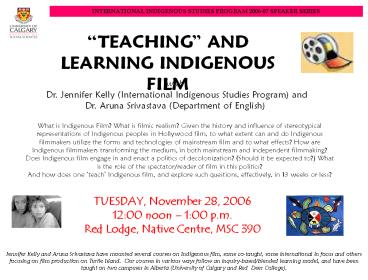 INTERNATIONAL INDIGENOUS STUDIES PROGRAM 2006-07 SPEAKER SERIES