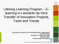 Lifelong Learning Program Elearning in Leonardo da Vinci Transfer of Innovation Projects, Facts and PowerPoint PPT Presentation