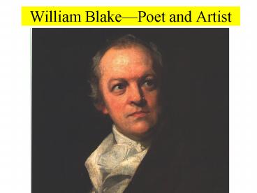 William BlakePoet and Artist