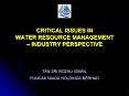 CRITICAL ISSUES IN WATER RESOURCE MANAGEMENT INDUSTRY PERSPECTIVE PowerPoint PPT Presentation