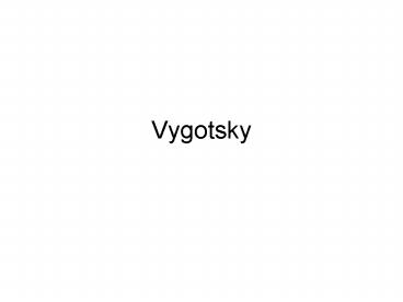 Vygotsky
