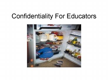 Confidentiality For Educators