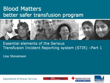 Blood Matters better safer transfusion program