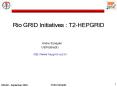 Rio GRID Initiatives : T2HEPGRID PowerPoint PPT Presentation