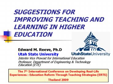 SUGGESTIONS FOR IMPROVING TEACHING AND LEARNING IN HIGHER EDUCATION