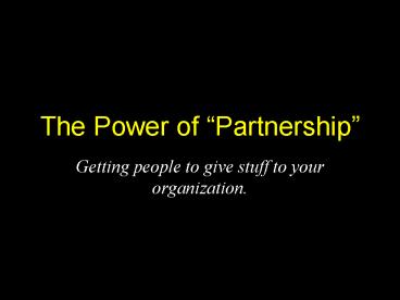 The Power of Partnership