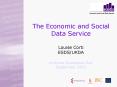 The Economic and Social Data Service Louise Corti ESDSUKDA Archives Awareness Day September 2003 PowerPoint PPT Presentation